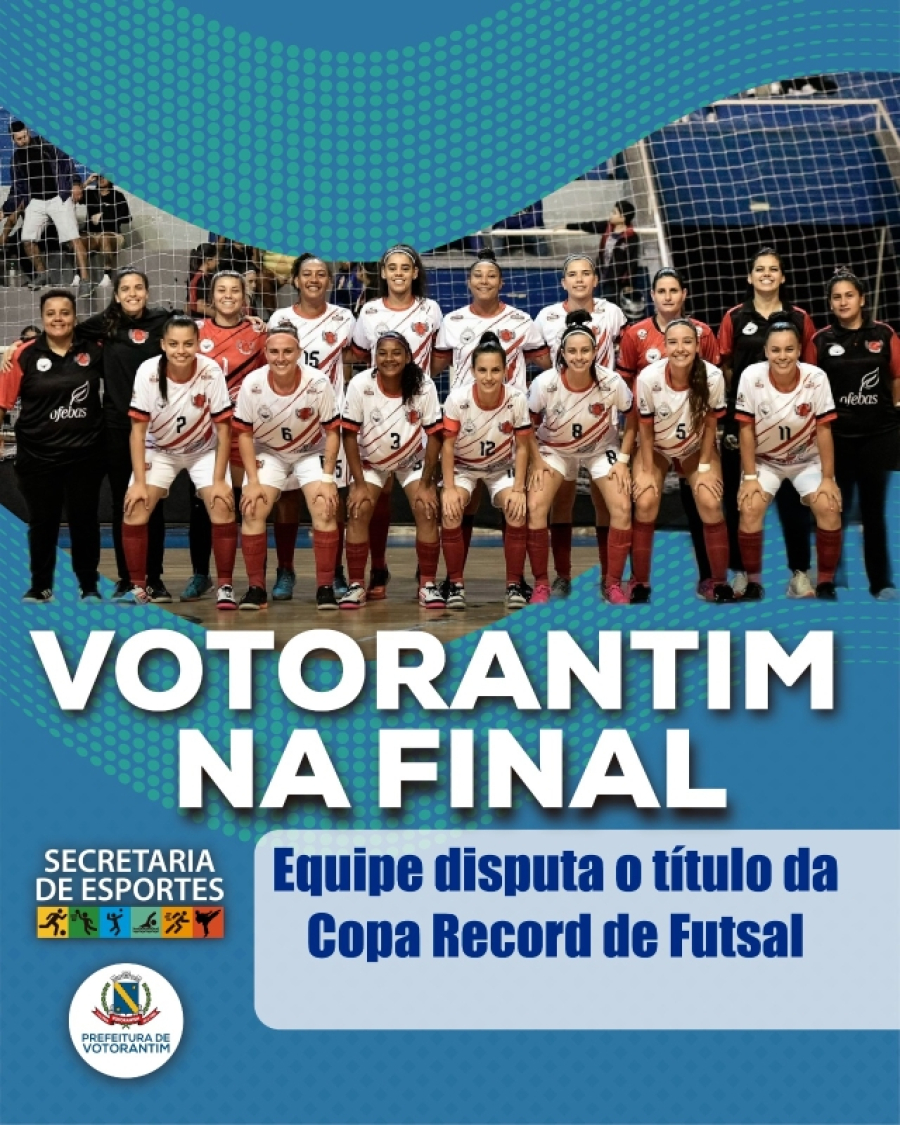 Votorantim está na final da Copa Record de Futsal